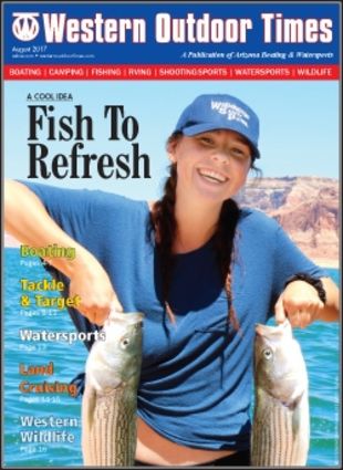 Arizona Boating & Watersports / Western Outdoor Times August 2017 Issue